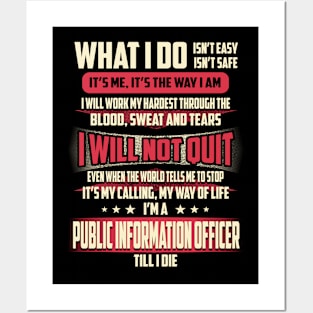 Public Information Officer What i Do Posters and Art